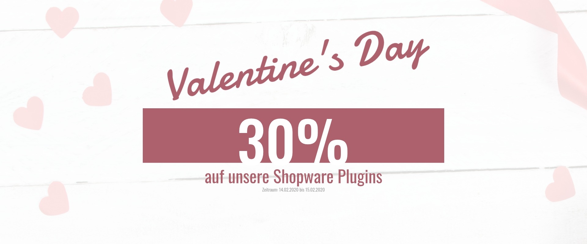 Shopware Valentine's Day Sale - 30% auf unsere Plugins