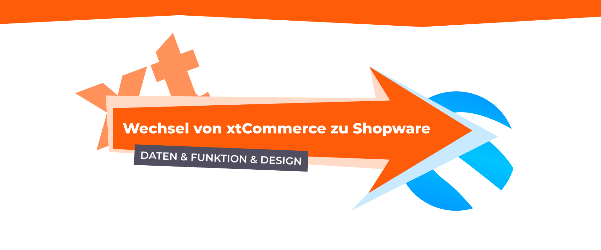 Shop-Migration: Der Wechsel von xt:Commerce zu Shopware 6